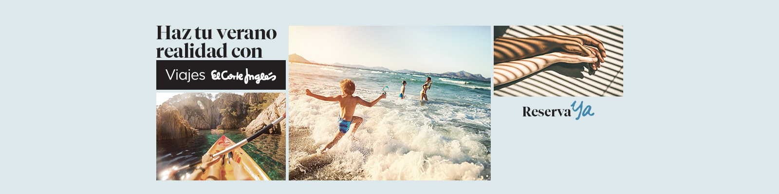 Reserva ya tus vacaciones de verano